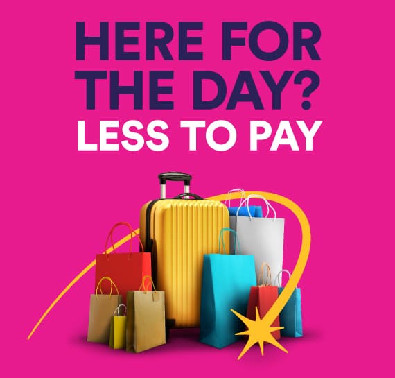 Here for the day? Less to pay